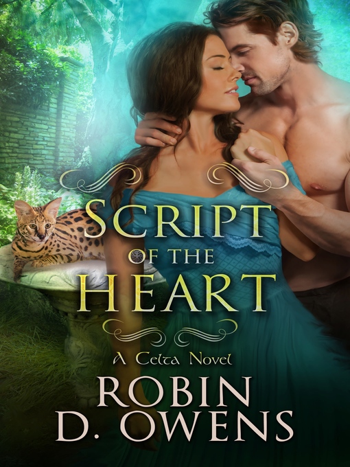 Title details for Script of the Heart by Robin D. Owens - Available